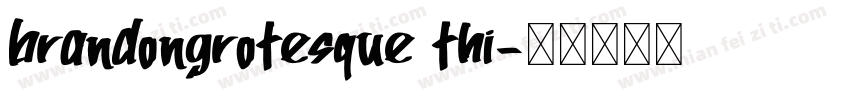 brandongrotesque thi字体转换